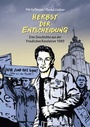 Cover: Herbst der Entscheidung - Christoph Links Verlag