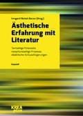 Cover: &Auml;sthetische Erfahrung mit Literatur - kopaed