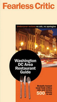 Enlarge image Cover: Fearless Critic Washington DC Area Restaurant Guide - Fearless Critic Media