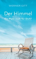Cover: Der Himmel - Ein Platz auch f&uuml;r Dich? - Lichtzeichen Verlag