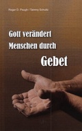 Cover: Gott ver&auml;ndert Menschen durch Gebet - Lichtzeichen Verlag