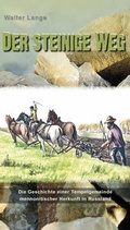 Cover: Der steinige Weg - Lichtzeichen Verlag