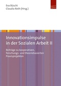 Cover: Innovationsimpulse in der Sozialen Arbeit II - Budrich UniPress
