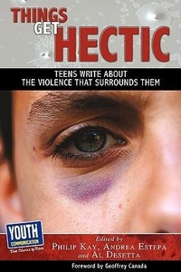 Enlarge image Cover: Things Get Hectic - Youth Communication, New York Center
