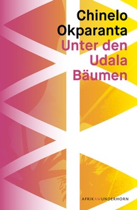 Abbildung von: Unter den Udala Bäumen - Das Wunderhorn