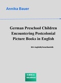 Cover: German Preschool Children Encountering Postcolonial Picture Books in English - Social Softwork