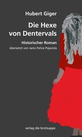 Cover: Die Hexe von Dentervals - brotsuppe