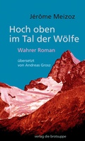 Cover: Hoch oben im Tal der W&ouml;lfe - brotsuppe