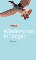 Cover: Wiedersehen in Tanger - brotsuppe