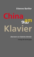Cover: China am Klavier - brotsuppe