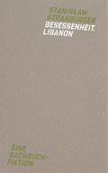 Cover: Besessenheit.Libanon - Secession Verlag f&uuml;r Literatur