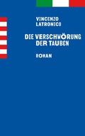 Cover: Die Verschw&ouml;rung der Tauben - Secession Verlag f&uuml;r Literatur