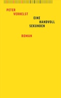 Cover: Eine Handvoll Sekunden - Secession Verlag f&uuml;r Literatur