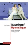 Cover: Traumberuf Opernsänger - Henschel