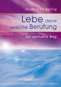 Abbildung von: Lebe deine wirkliche Berufung - Silberschnur