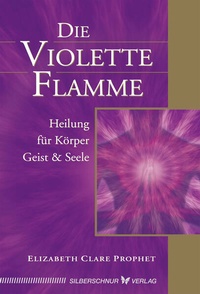 Enlarge image Cover: Die violette Flamme - Silberschnur