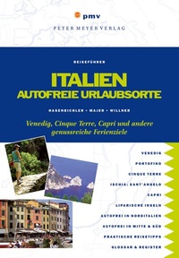 Abbildung von: Italien - Autofreie Urlaubsorte - pmv Peter Meyer Verlag