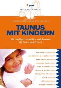 Abbildung von: Taunus mit Kindern - pmv Peter Meyer Verlag