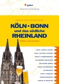 Cover: K&ouml;ln, Bonn und das s&uuml;dliche Rheinland - pmv Peter Meyer Verlag