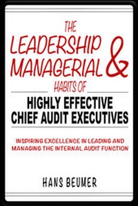 Abbildung von: The Leadership & Managerial Habits of Highly Effective Chief Audit Executives - Beumer, Hans