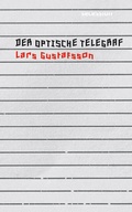Cover: Der optische Telegraf - Secession Verlag f&uuml;r Literatur