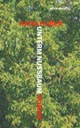 Cover: Unterm Nussbaum - Secession Verlag für Literatur
