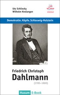 Cover: Friedrich Christoph Dahlmann (1785-1860) - Husum Druck- und Verlagsgesellschaft