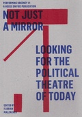 Cover: Not just a mirror. Looking for the political theatre today - Alexander