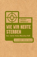 Cover: Wie wir heute sterben - Alexander