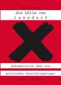 Cover: Die H&ouml;lle von Lamsdorf - Laumann Druck und Verlag