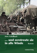 Cover: ... und zerstreute sie in alle Winde - Laumann Druck und Verlag