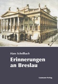 Cover: Erinnerungen an Breslau - Laumann Druck und Verlag