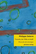 Cover: Vorsicht, der Teller ist hei&szlig;! - persona verlag