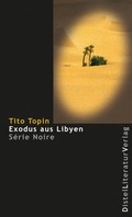 Cover: Exodus aus Libyen - DistelLiteraturVerlag