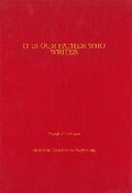 Cover: It is Our Father Who Writes - American Society of Papyrologists