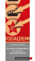 Cover: Das kleine Schwarzbuch der deutschen Sozialdemokratie - Heinen, Wiljo