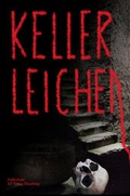Cover: Kellerleichen - Pundschus, Angela