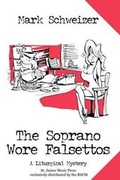 Cover: The Soprano Wore Falsettos - St. James Music Press