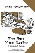Cover: The Bass Wore Scales - St. James Music Press
