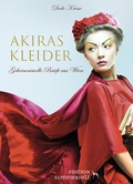 Cover: AKIRAS KLEIDER - GEHEIMNISVOLLE BRIEFE AUS WIEN - Edition Summerhill