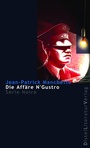 Cover: Die Affäre N'Gustro - DistelLiteraturVerlag