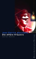 Cover: Die Aff&auml;re N'Gustro - DistelLiteraturVerlag