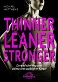 Cover: Thinner Leaner Stronger E-Book - Unimedica