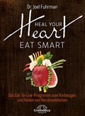 Cover: Heal Your Heart - Eat Smart - Unimedica