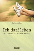 Cover: Ich darf leben - ceBooks Verlag Alexander Rempel