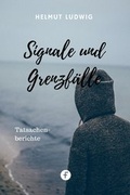 Cover: Signale und Grenzf&auml;lle - ceBooks Verlag Alexander Rempel