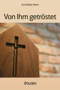 Cover: Von Ihm getr&ouml;stet - ceBooks Verlag Alexander Rempel