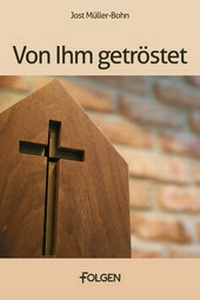Enlarge image Cover: Von Ihm getröstet - ceBooks Verlag Alexander Rempel