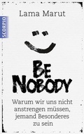 Cover: Be Nobody - Scorpio Verlag