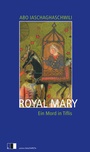 Cover: Royal Mary - Edition.fotoTAPETA Berlin
